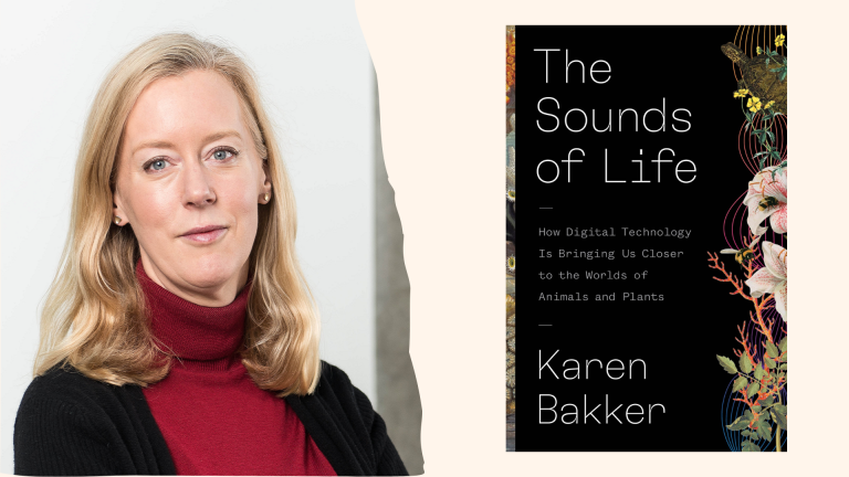 Headshot of Karen, a white woman with shoulder length blonde hair. A book cover. Title: The Sounds of Life: How Digital Technology is Bringing Us Closer to the Worlds of Plants and Animals